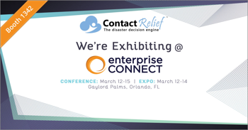 Join ContactRelief in Orlando at Enterprise Connect 2018, March 12th-15th